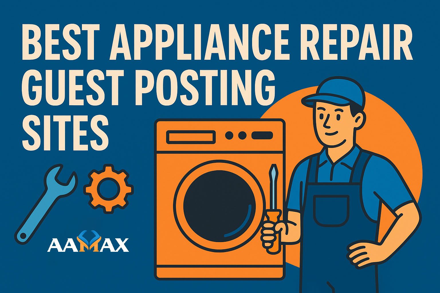 Best Appliance Repair Guest Posting Sites