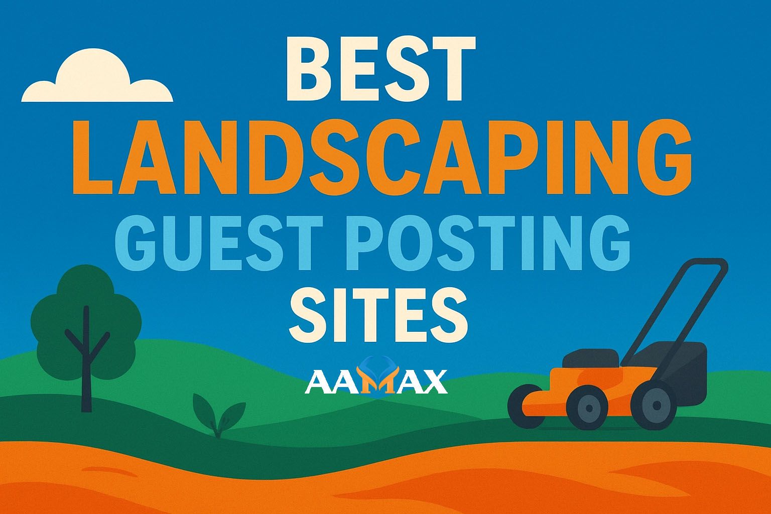 Best Landscaping Guest Posting Sites