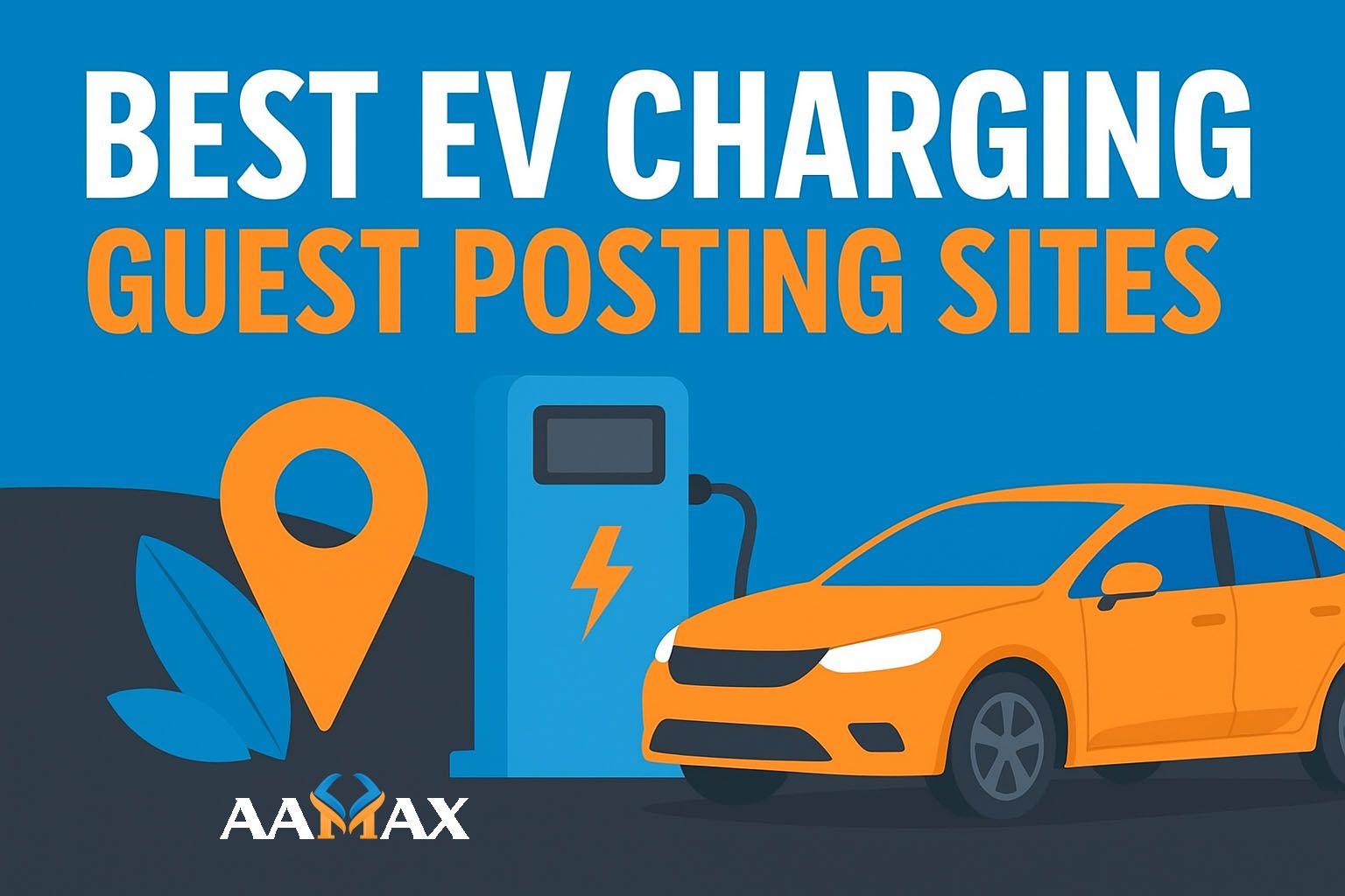 Best EV Charging Guest Posting Sites