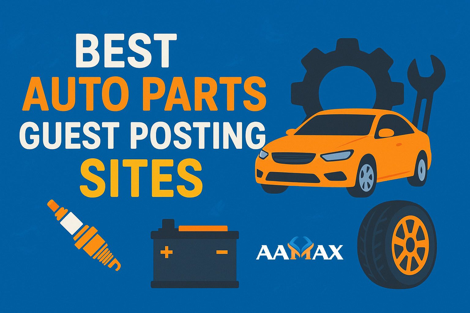 Best Auto Parts Guest Posting Sites