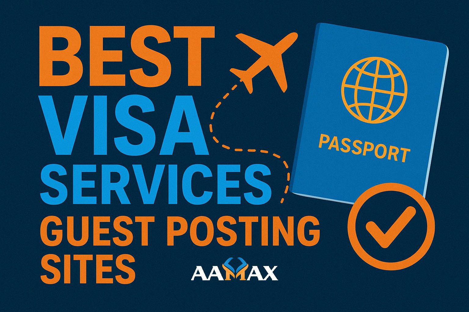 Best Visa Services Guest Posting Sites