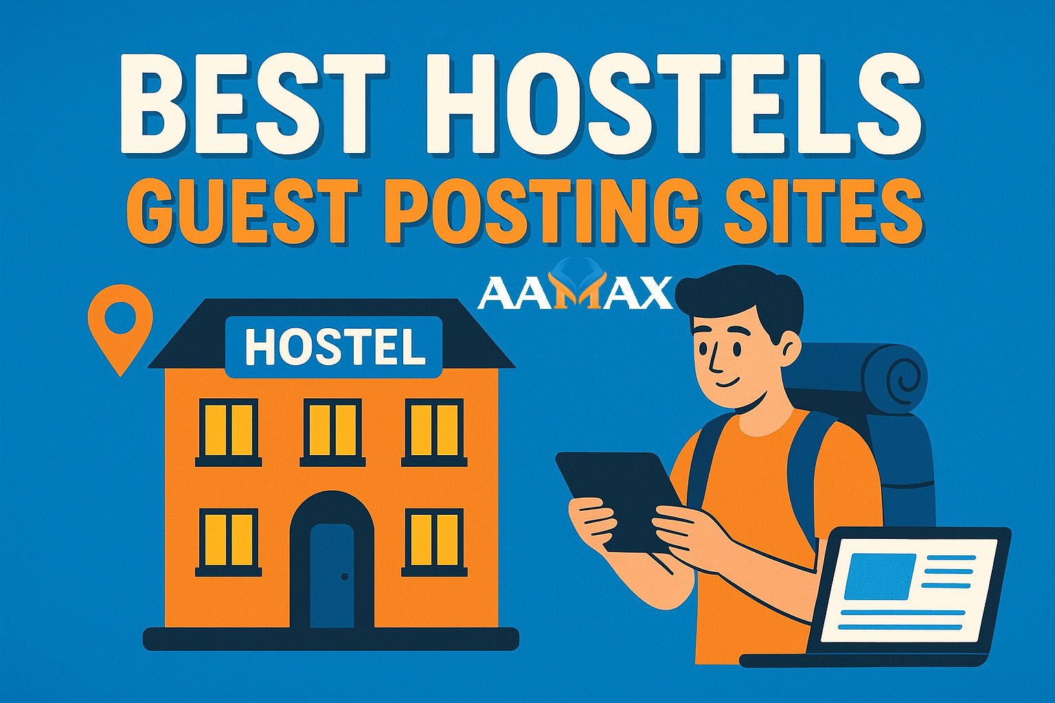 Best Hostels Guest Posting Sites