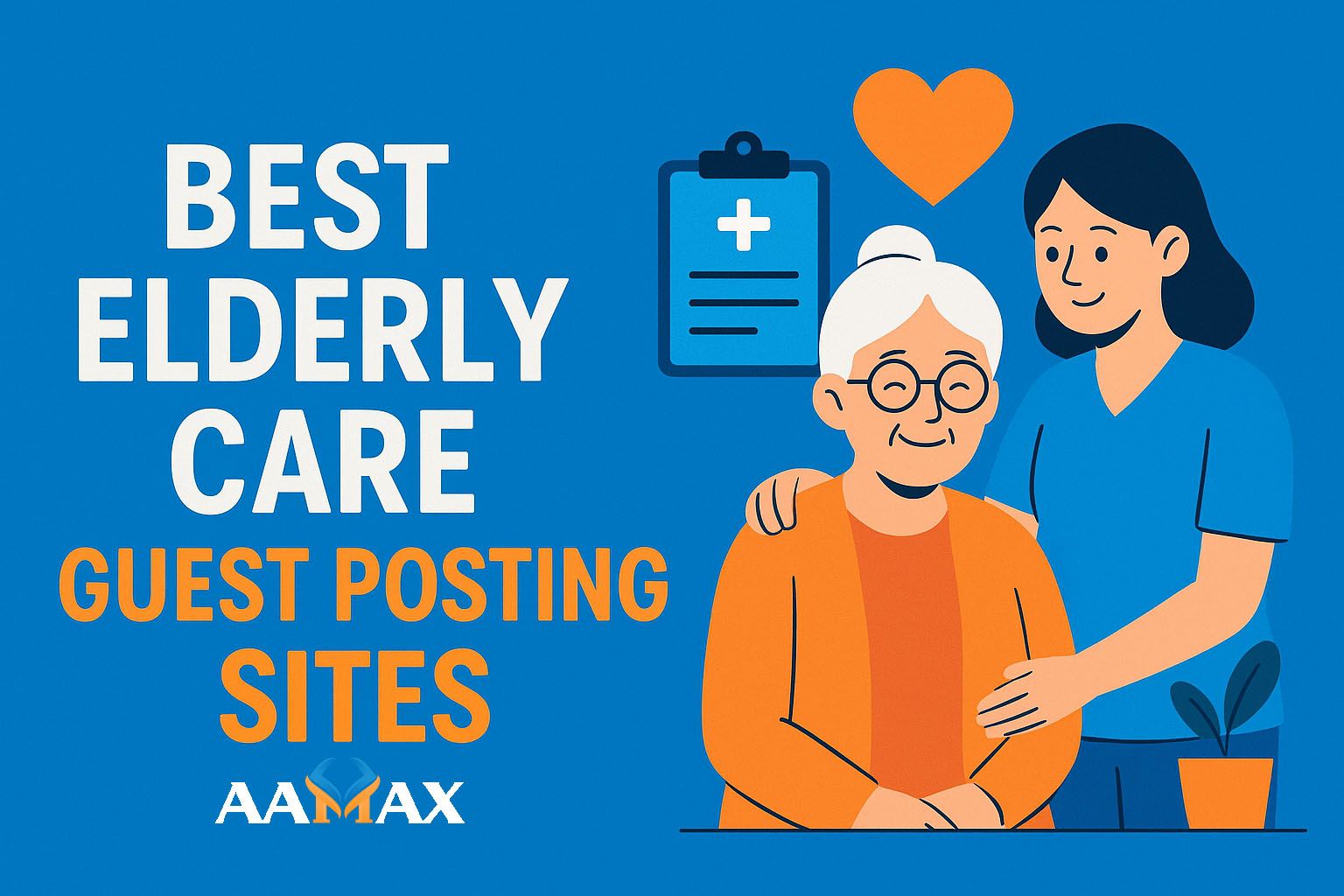 Best Elderly Care Guest Posting Sites