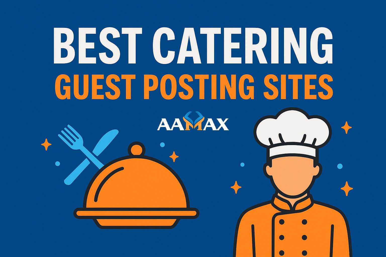 Best Catering Guest Posting Sites