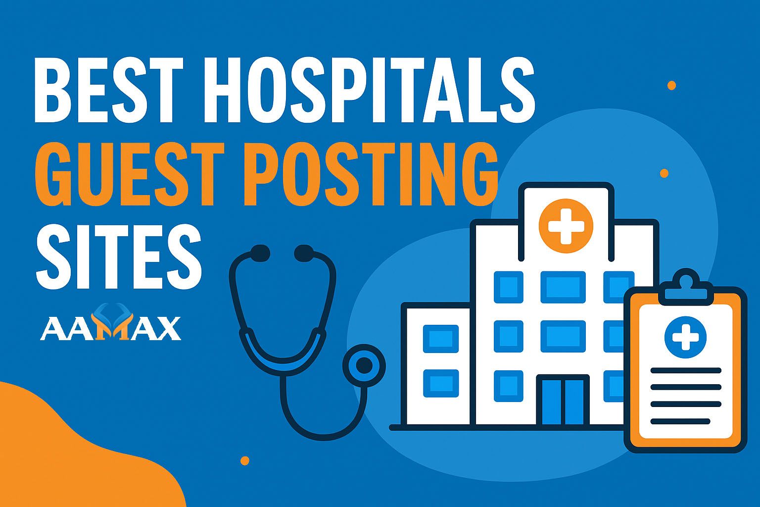 Best Hospitals Guest Posting Sites
