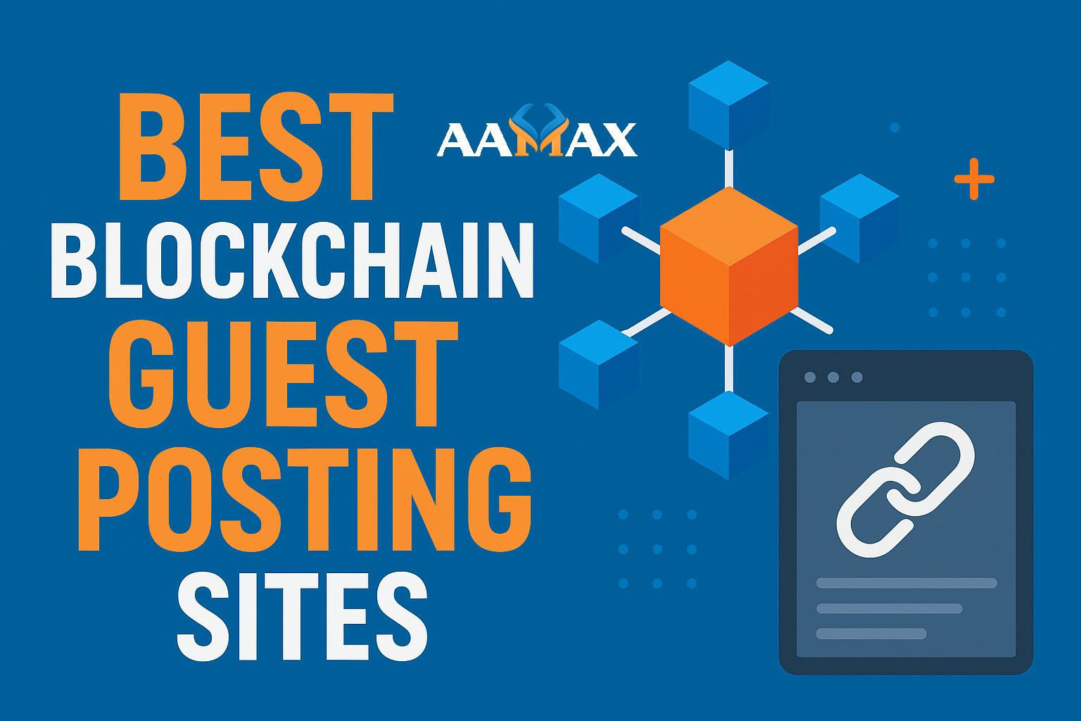 Best Blockchain Guest Posting Sites