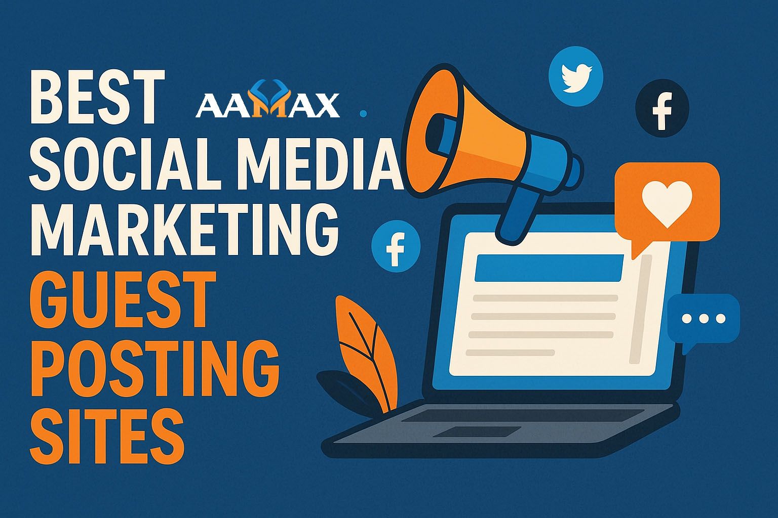 Best Social Media Marketing Guest Posting Sites