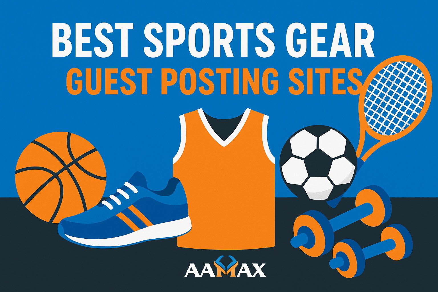 Best Sports Gear Guest Posting Sites