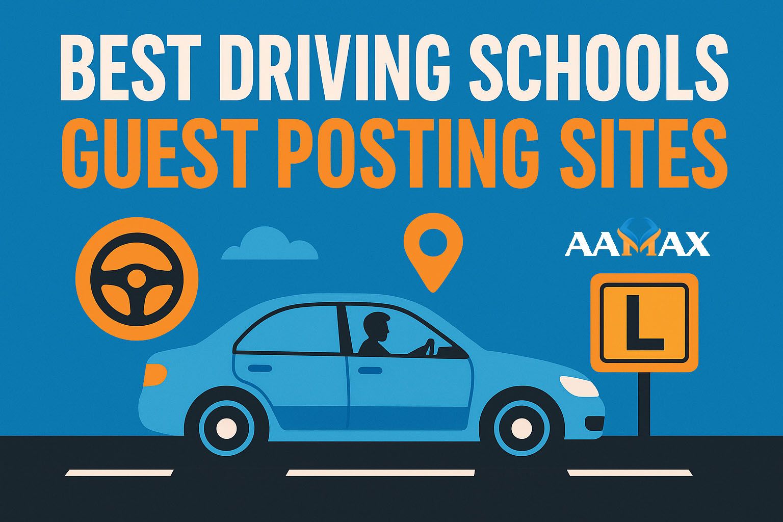 Best Driving Schools Guest Posting Sites