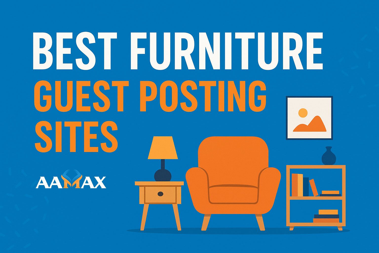 Best Furniture Guest Posting Sites