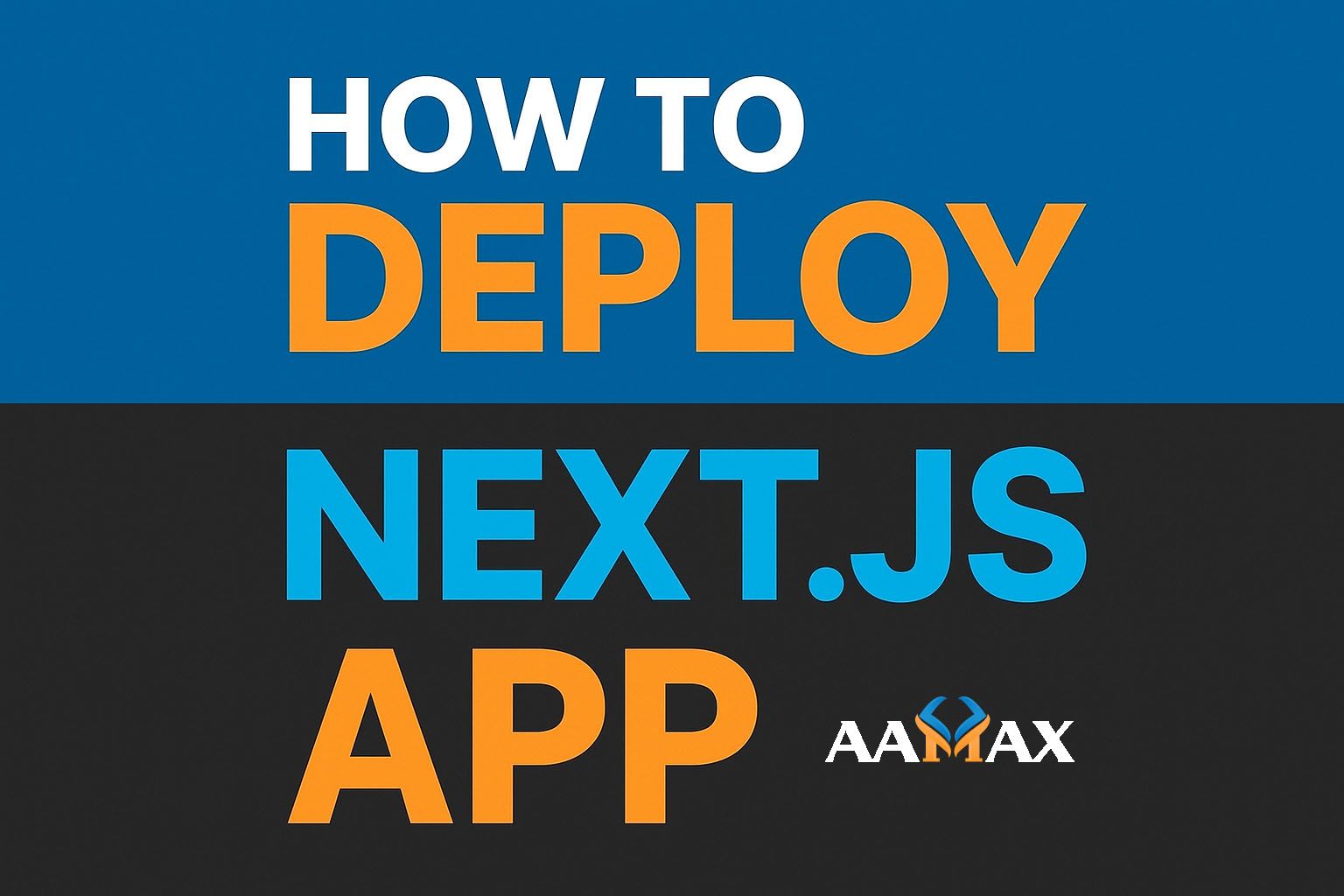 How To Deploy Next JS App