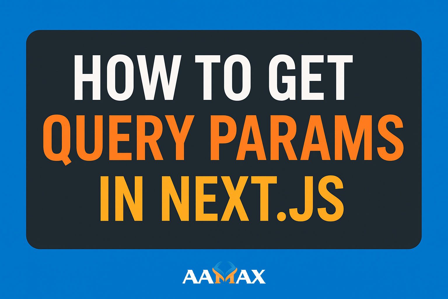 How To Get Query Params in Next JS