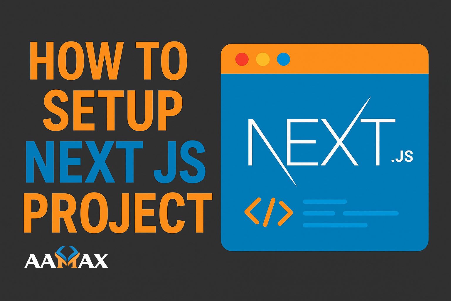 How to Setup Next JS Project