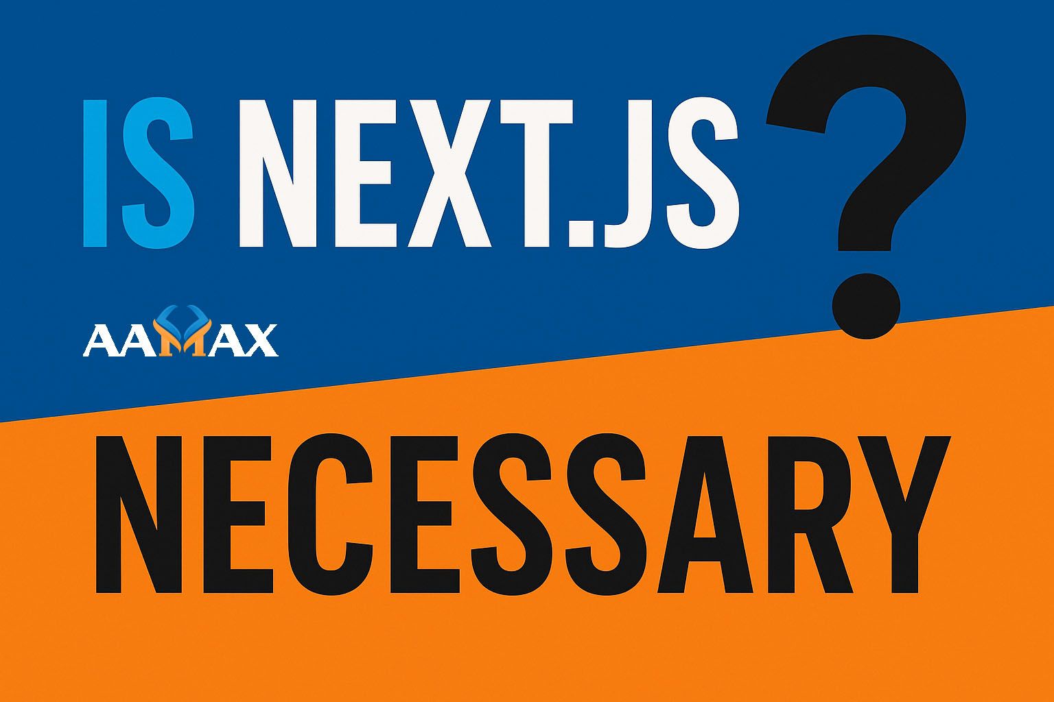 Is Next JS Necessary