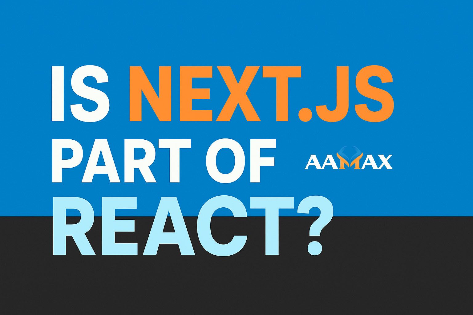 Is Next JS Part of React