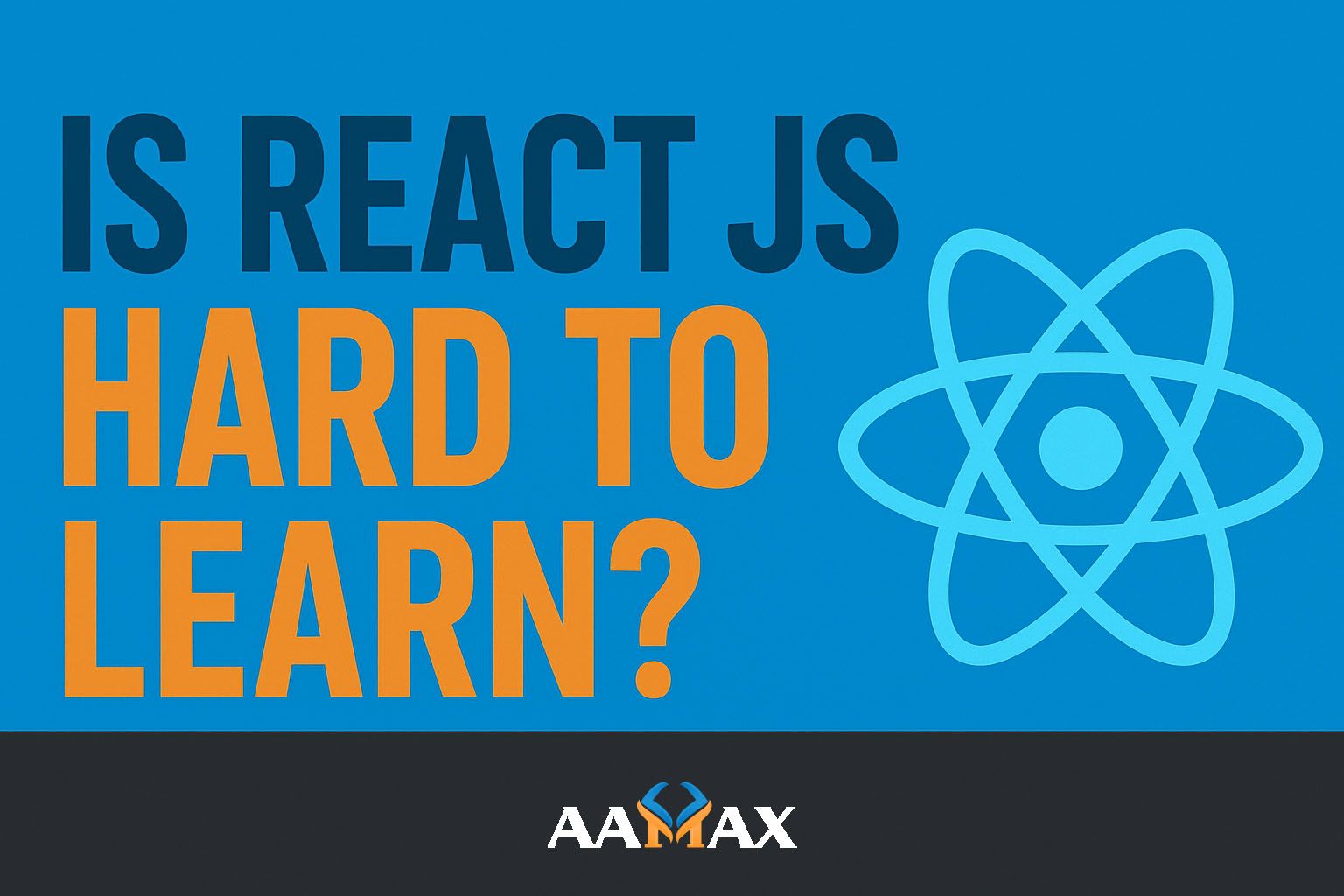 Is React JS Hard To Learn