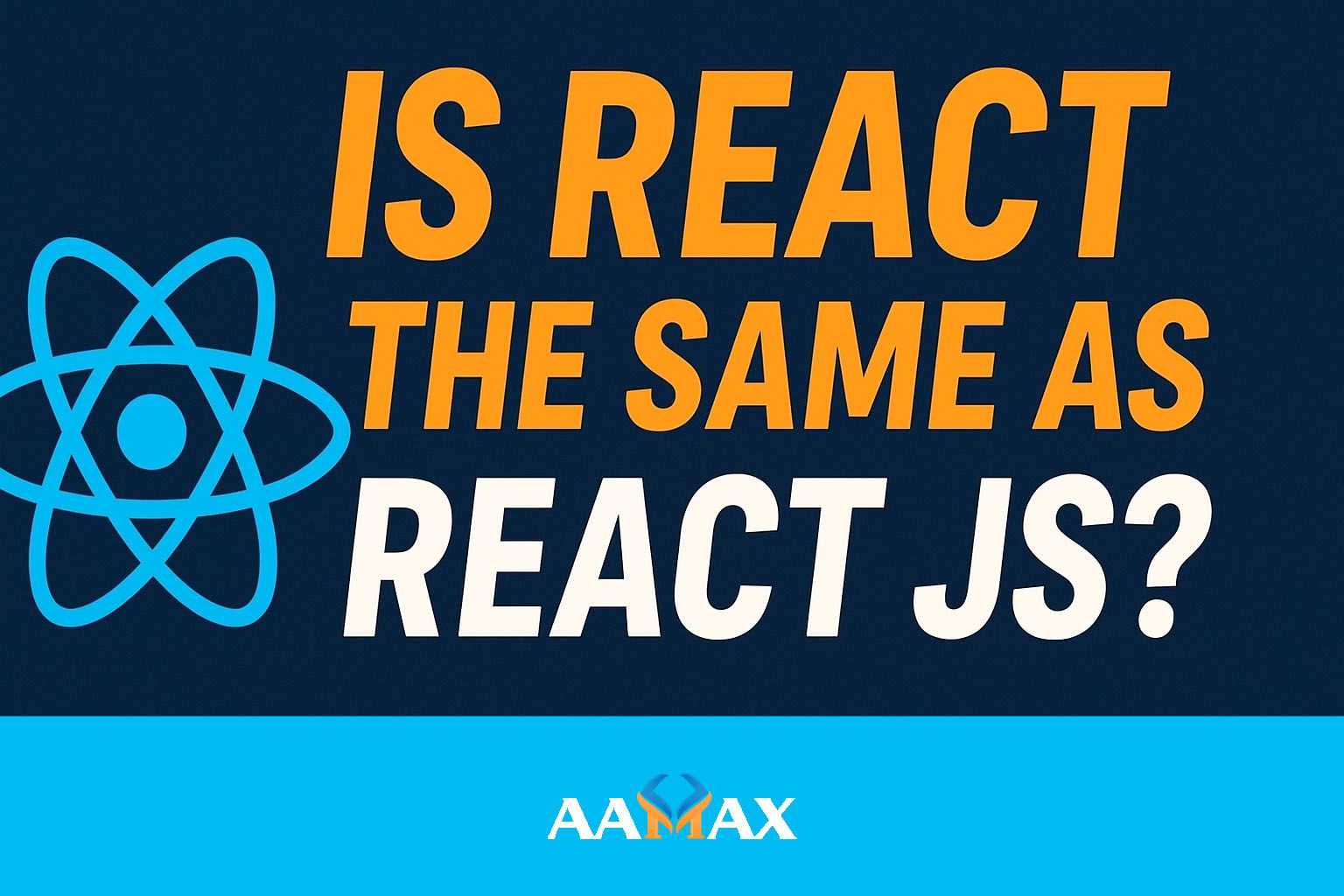 Is React the Same as React JS
