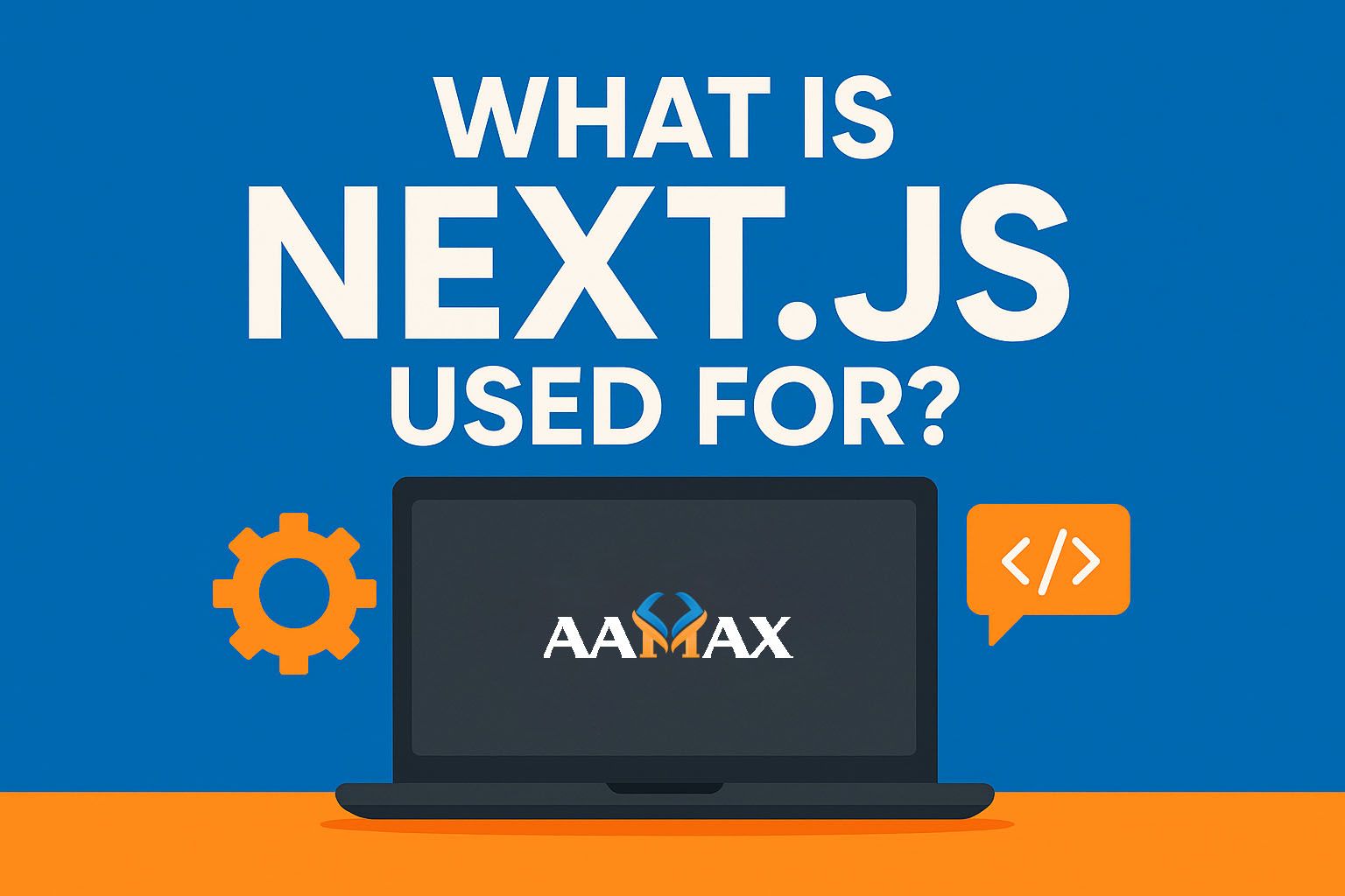 What Is next.js Used For