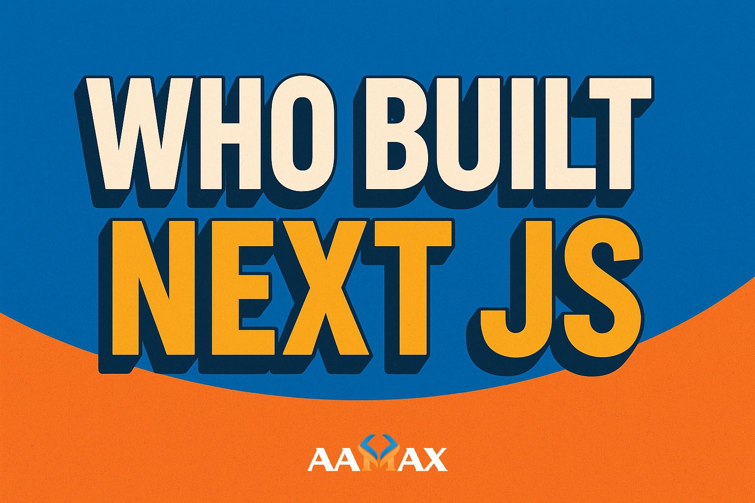 Who Built Next JS