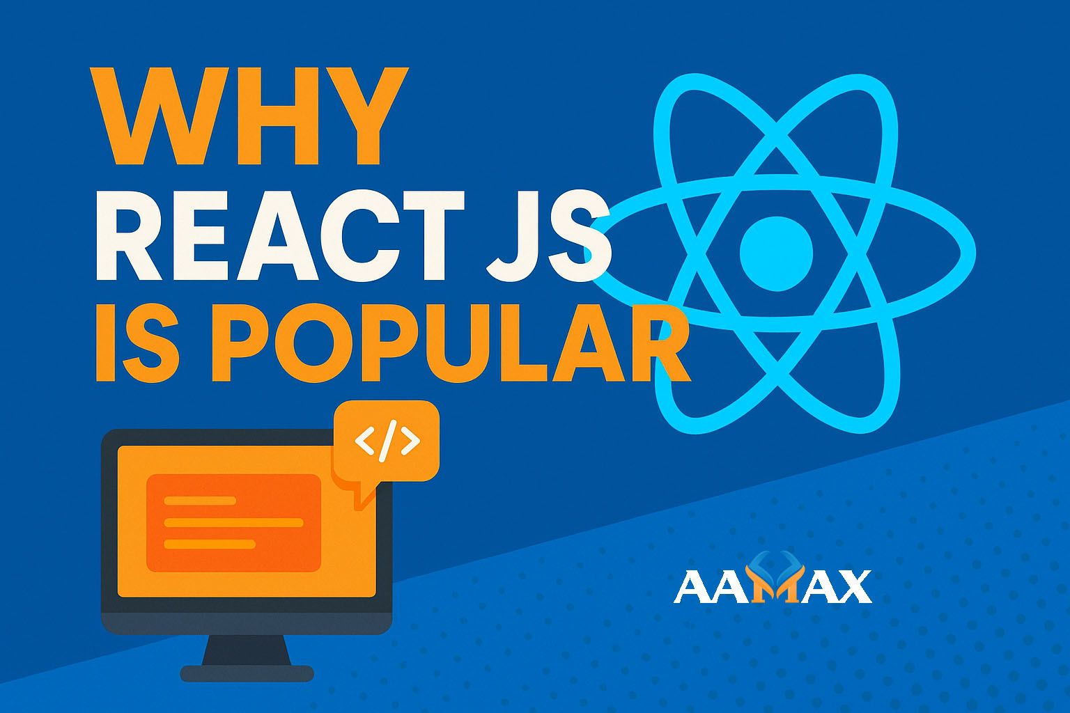 Why React JS Is Popular