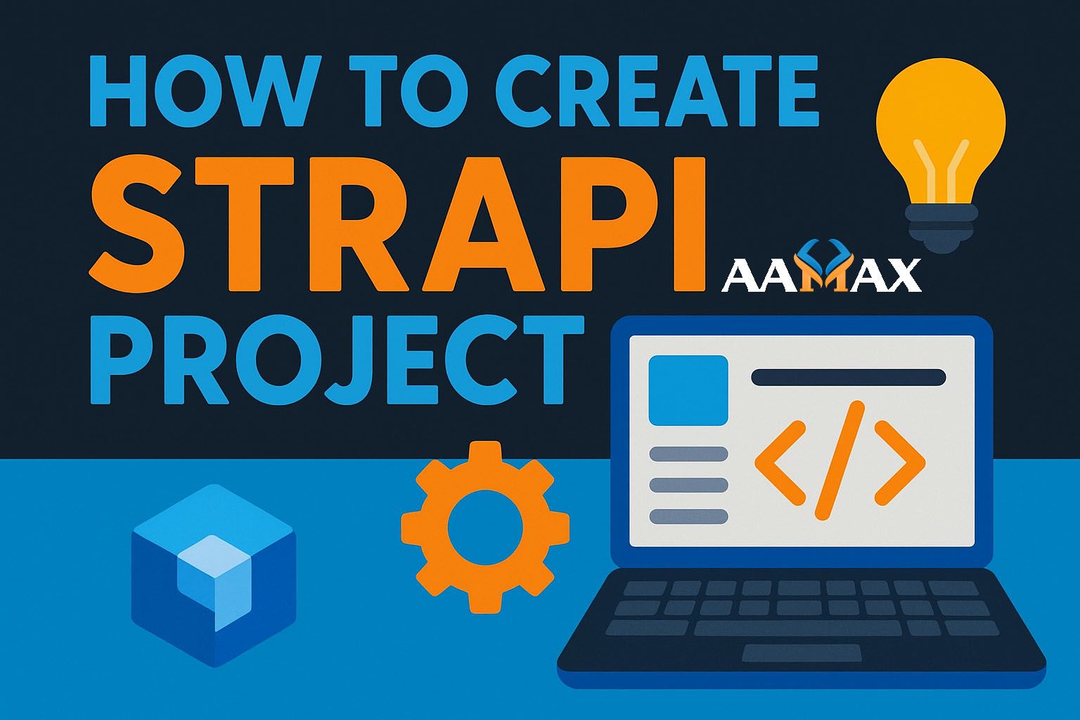 How to Create Strapi Project