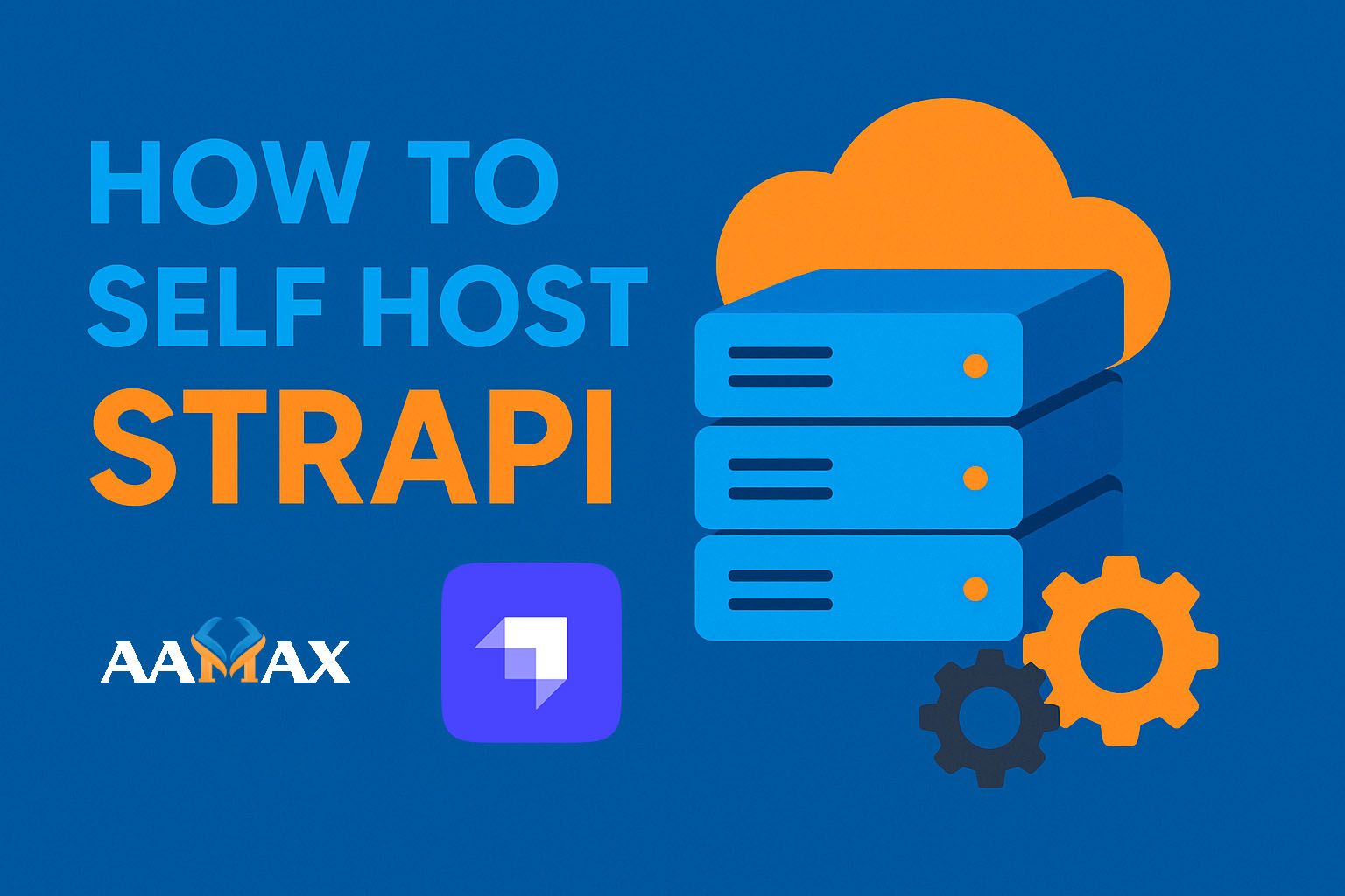 How to Self Host Strapi