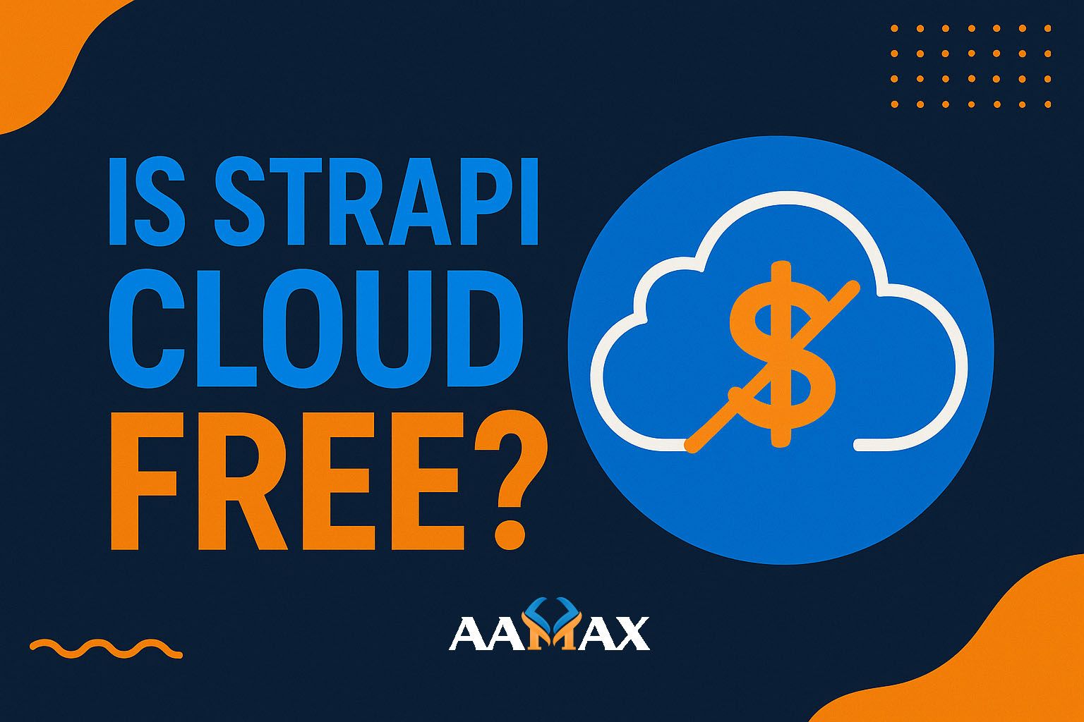 Is Strapi Cloud Free