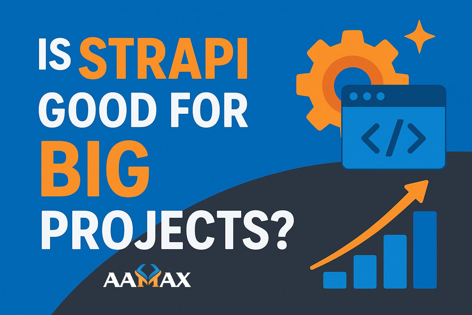 Is Strapi Good for Big Projects