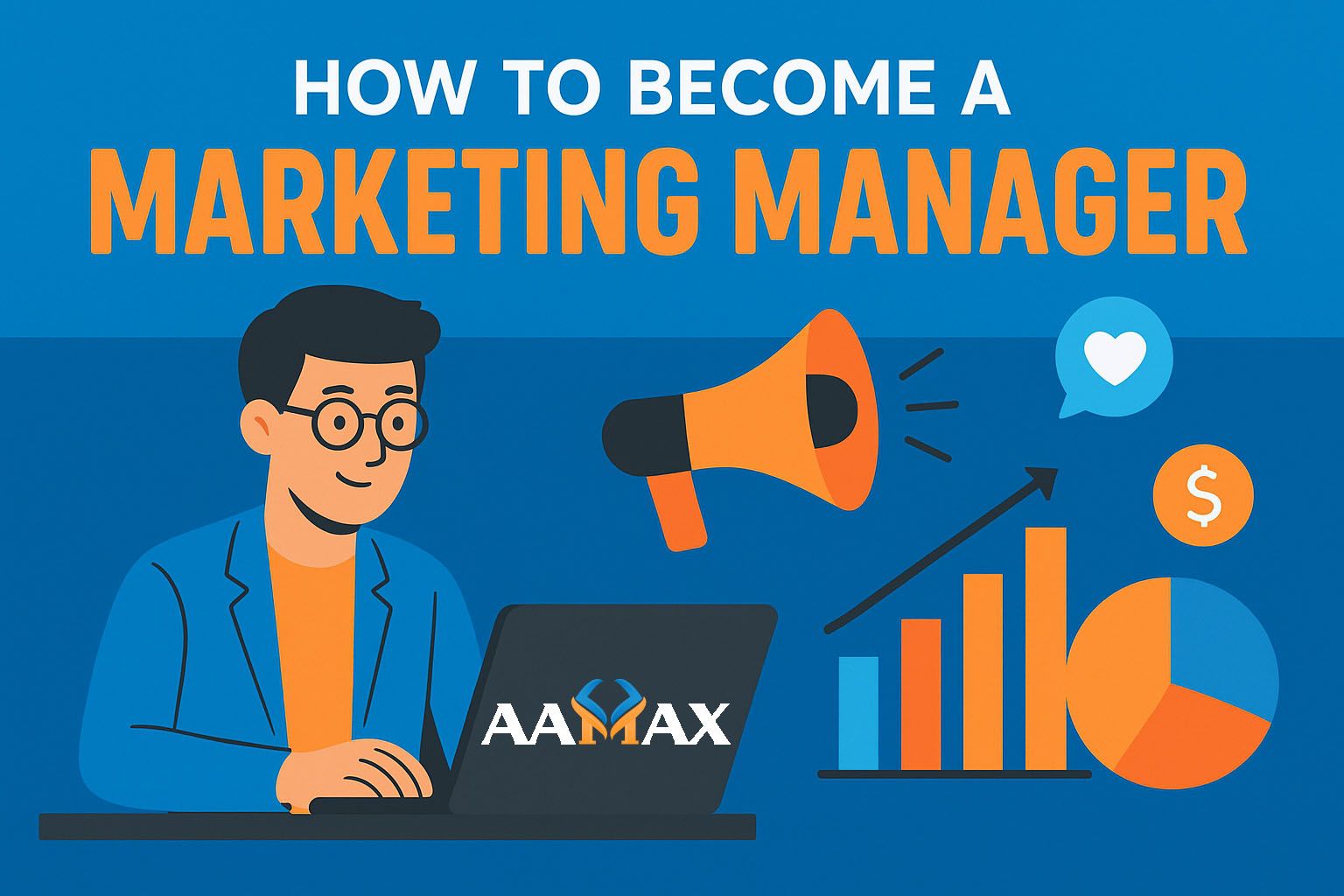 How to Become a Marketing Manager