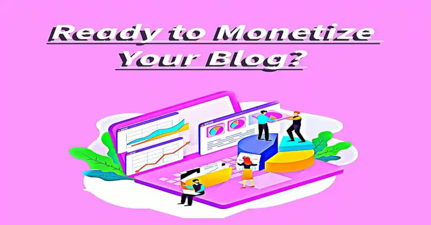 Illustration of a team analyzing data on a laptop, with the text "Ready to Monetize Your Blog?"