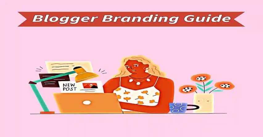 Illustration of a woman blogging on a laptop. The banner reads: "Blogger Branding Guide"