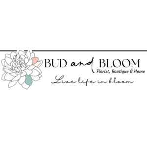Bud & Bloom Florist Boutique and Home