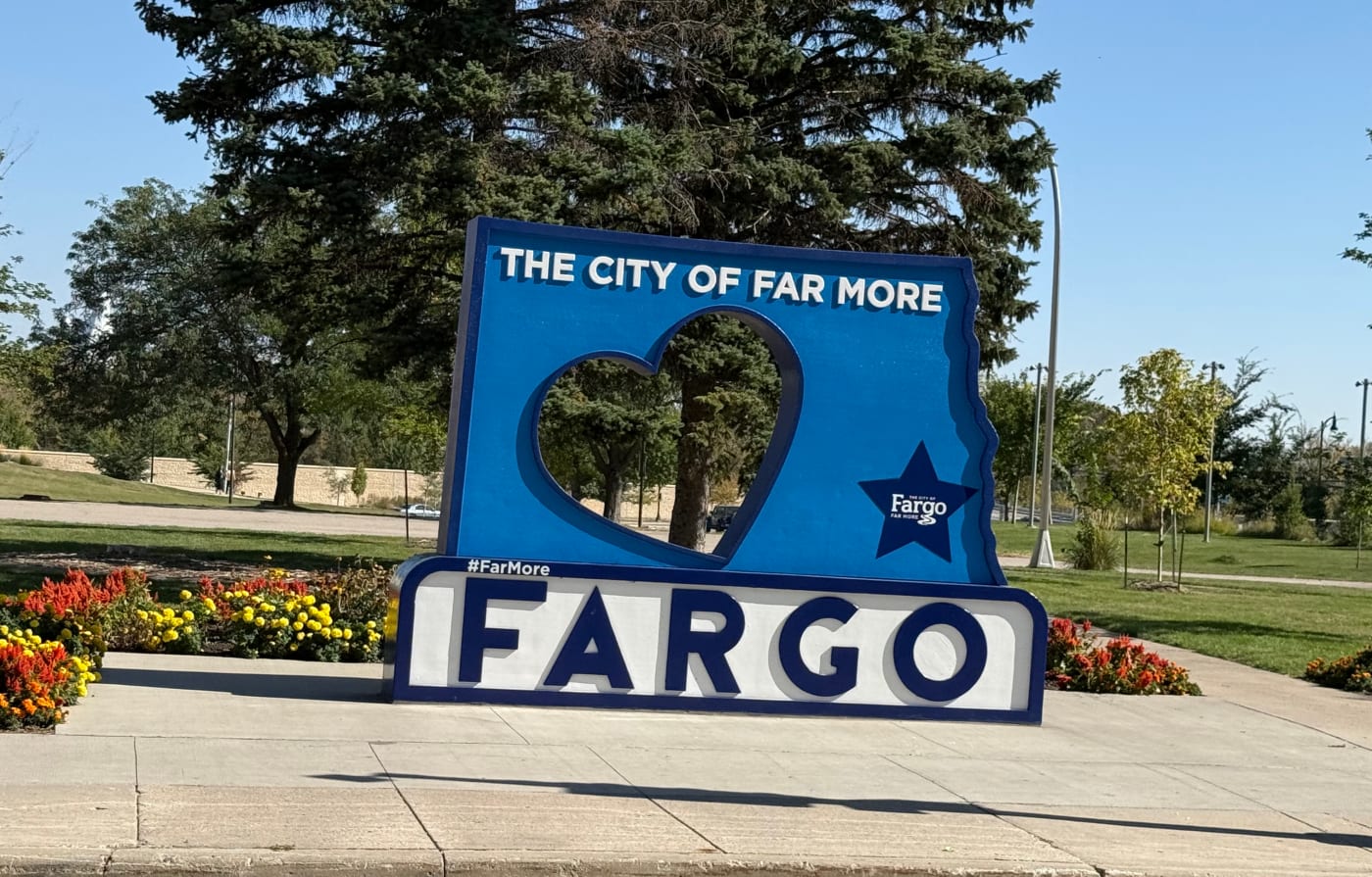 City of Fargo Far More Sign