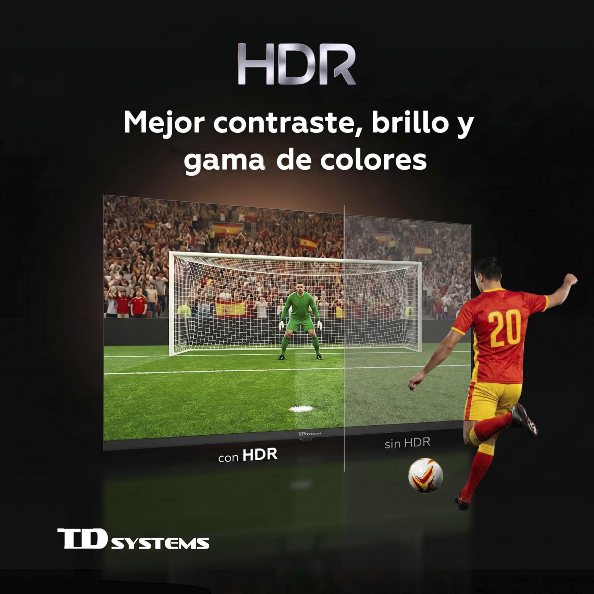 Smart TV TD Systems 32 pulgadas con tecnología HDR mostrando partido de fútbol con mejor contraste y colores.