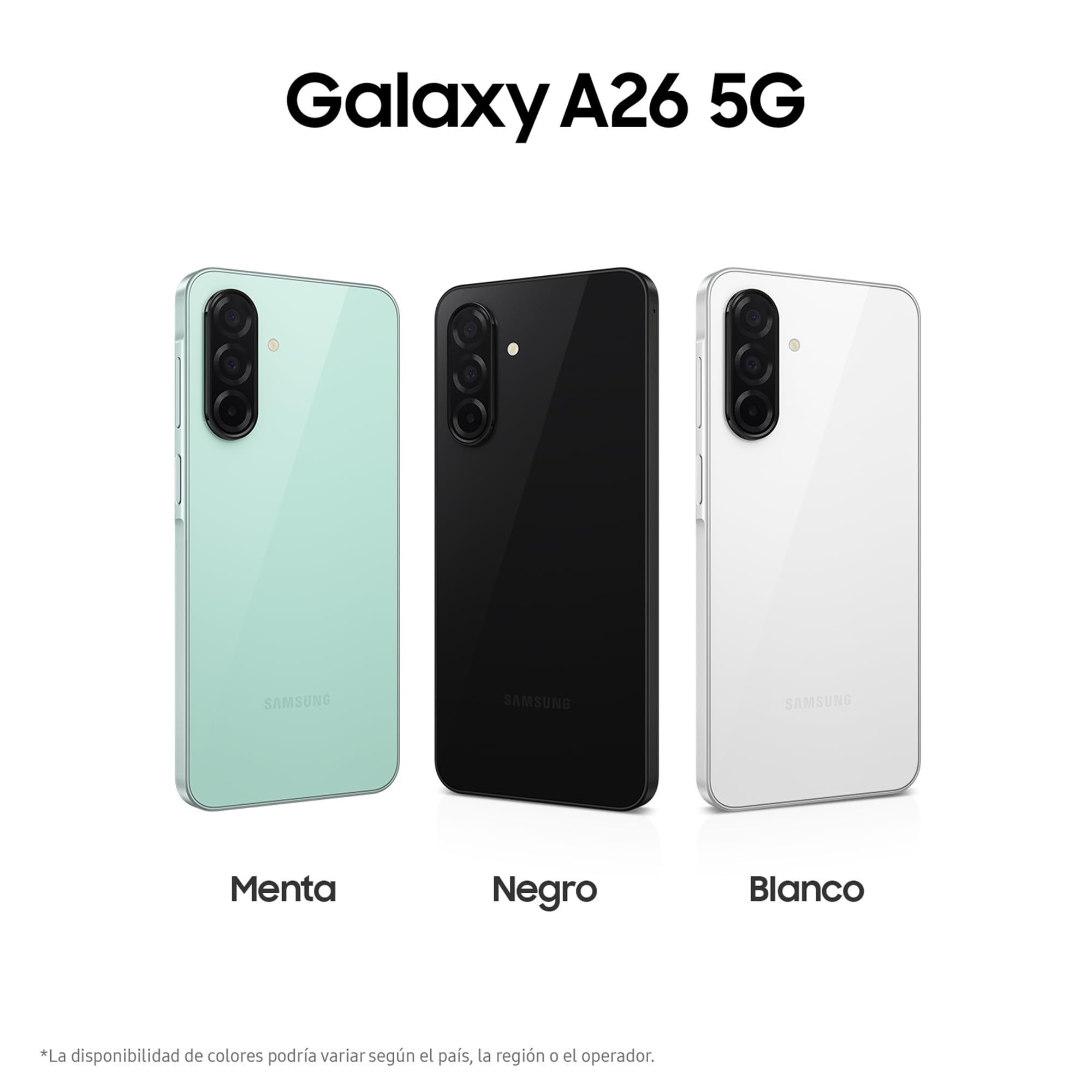 Samsung Galaxy A26 5G en colores Menta, Negro y Blanco vista trasera con triple cámara.