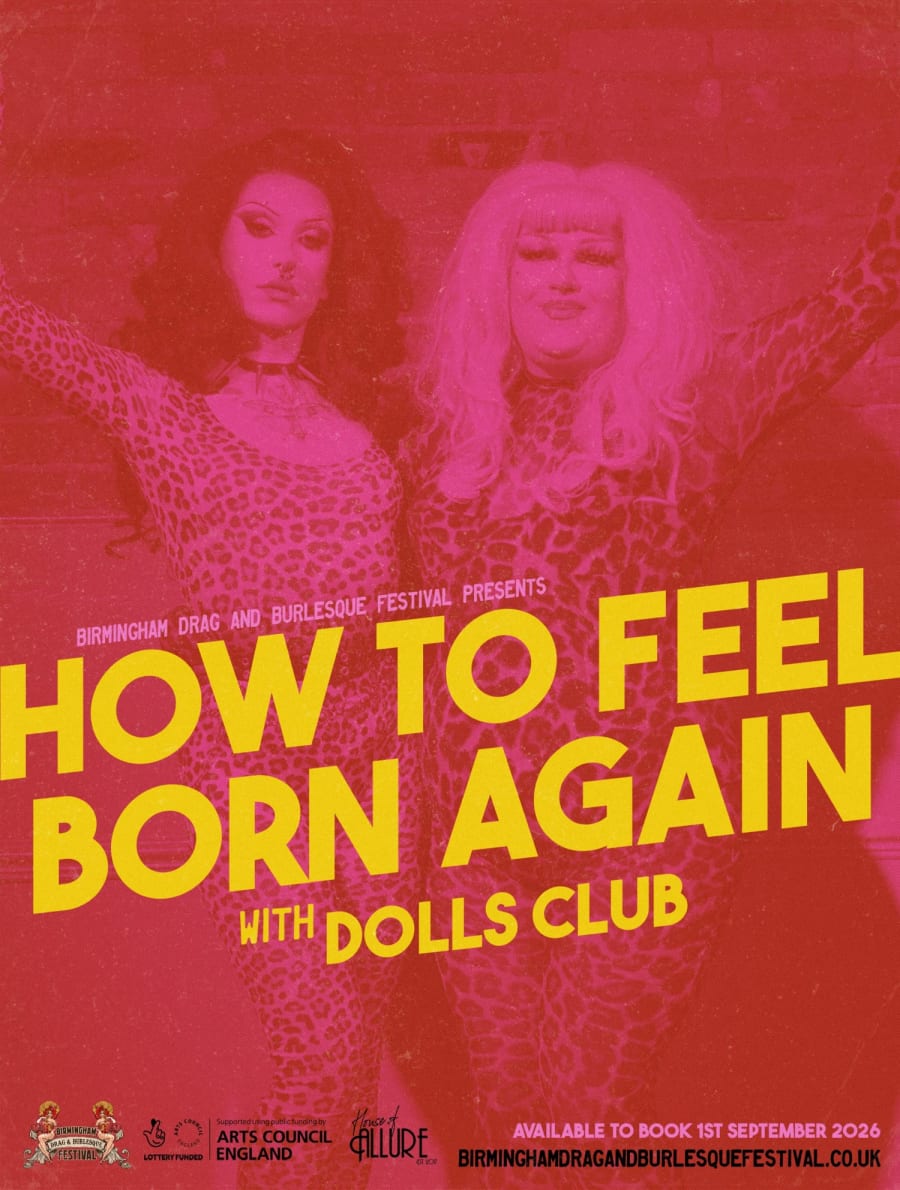 How To Feel Born Again With Dolls Club — Birmingham Drag & Burlesque Festival poster