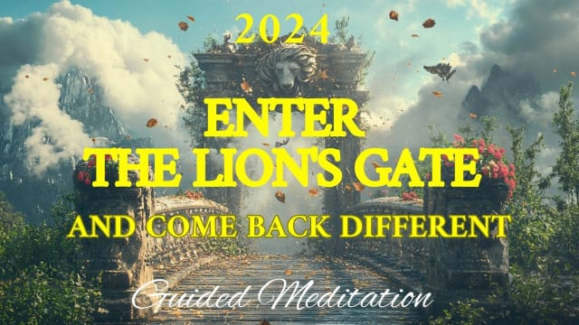 Lion's Gate Portal Meditation: Fire, Guides & Transformation
