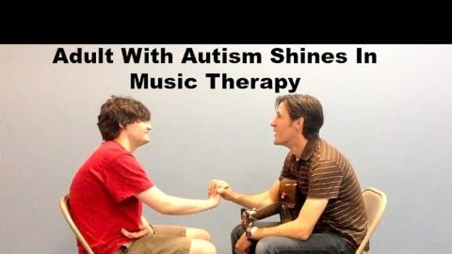 Music Therapy With an Adult With Autism: A Session Breakdown