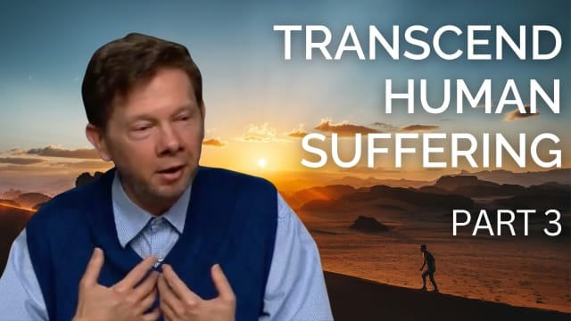 How to Transcend Suffering Through Presence and Awareness