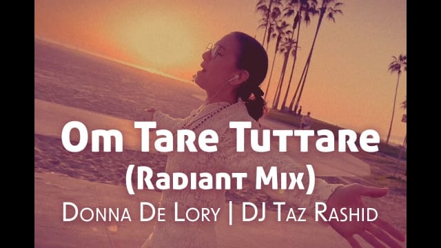 Om Tare Tuttare Mantra: DJ Taz Rashid's Radiant Remix