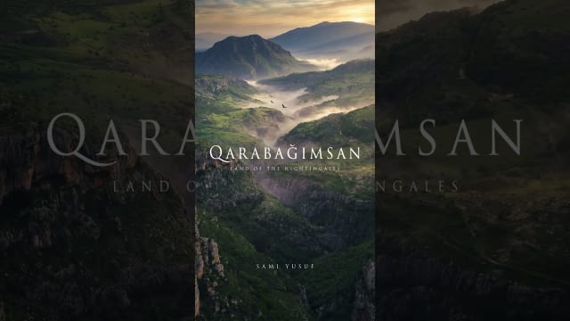 Qarabağımsan: A Song for the Land of the Nightingales