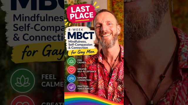 Mindfulness for Gay Men: 8-Week MBCT Course in London
