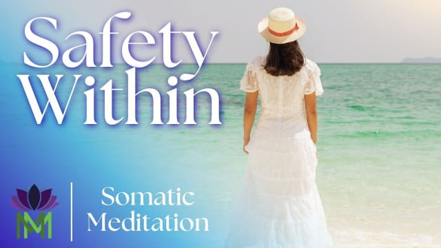 Somatic Meditation: Train Your Nervous System to Stay Calm