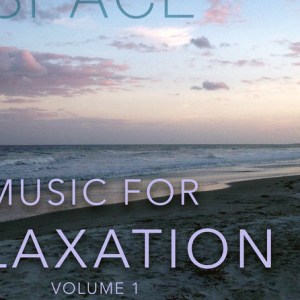 Music for Relaxation, Vol. 1