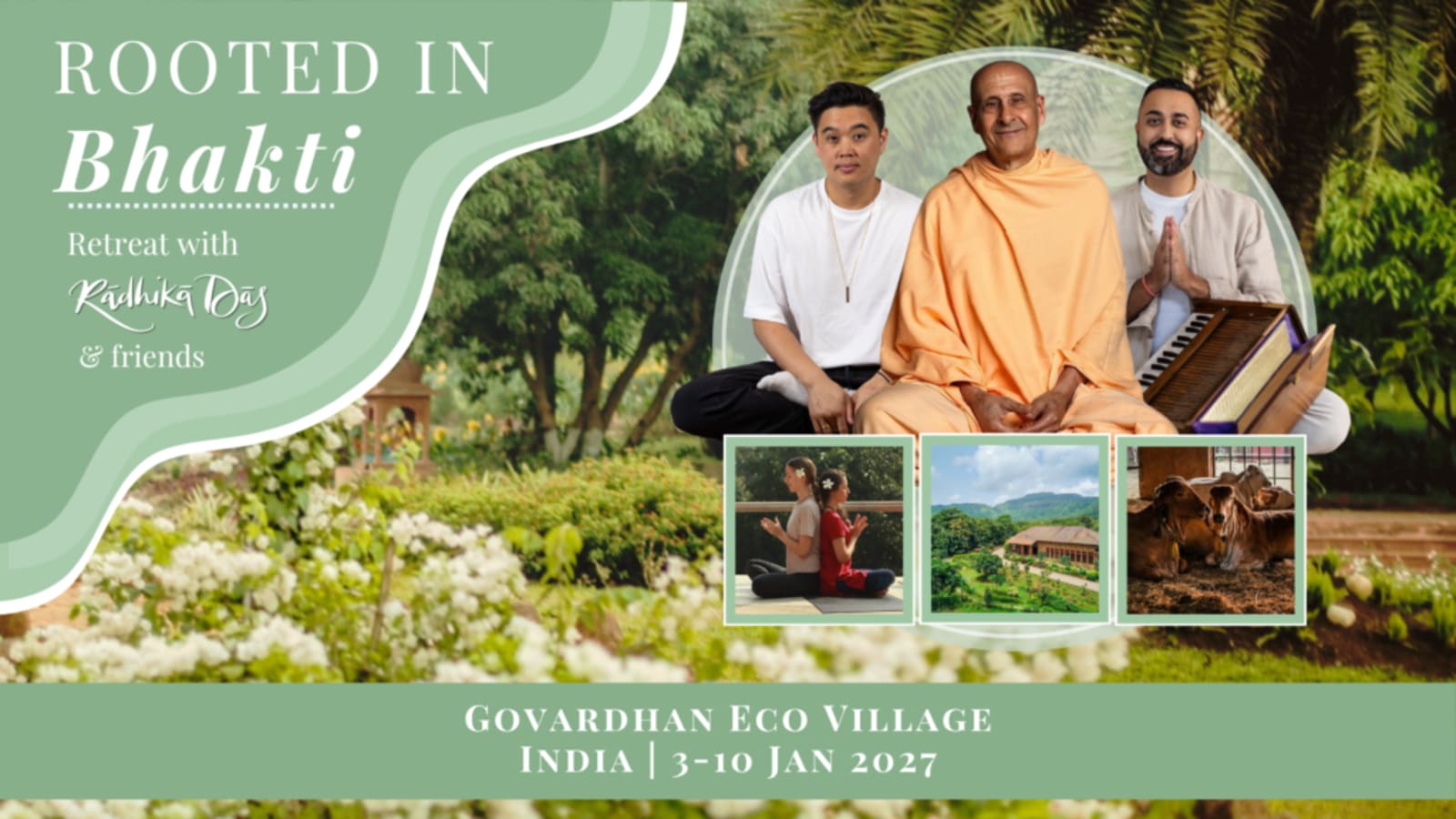 Retreat with Radhika Das and Friends - Govardhan Eco Village