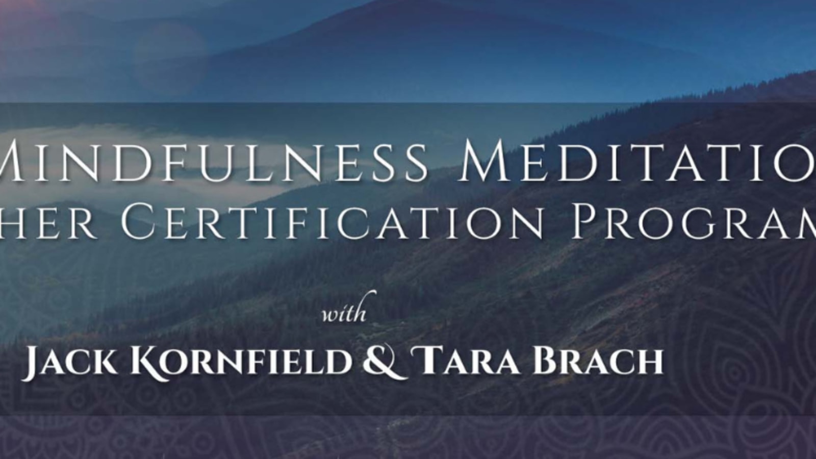 The Mindfulness Meditation Teacher Certification Program