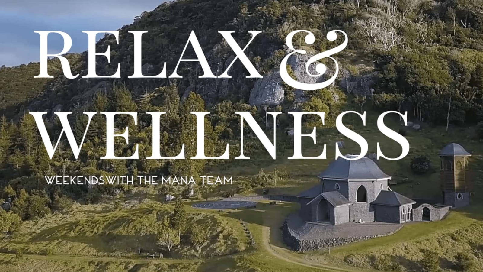 December Relax & Wellness Weekend with the Mana Team