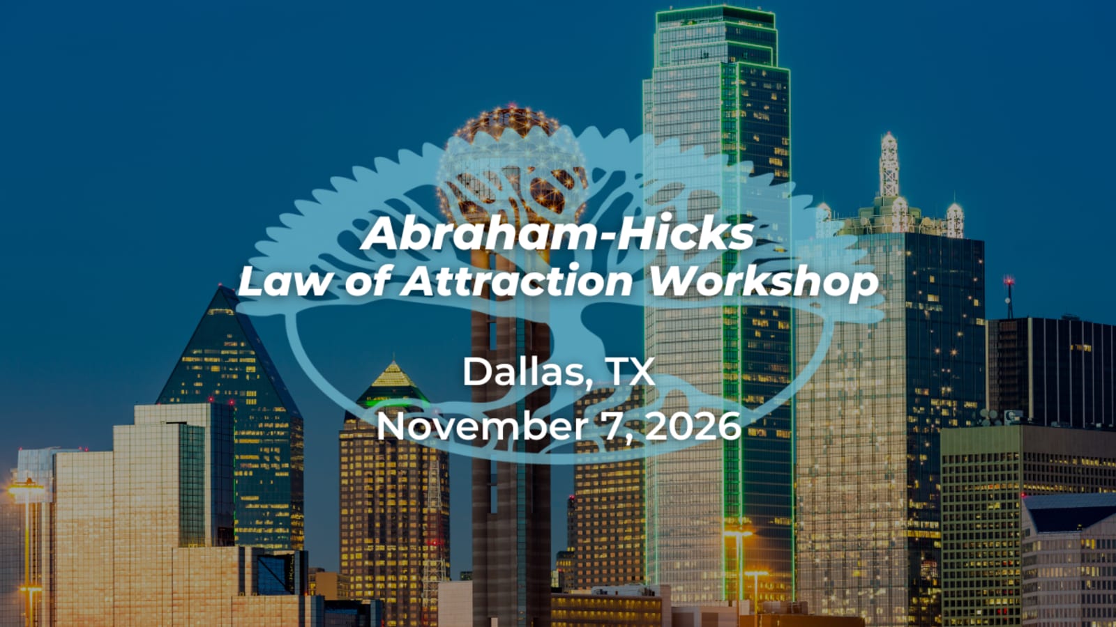 Abraham Hicks Workshop - Dallas, TX