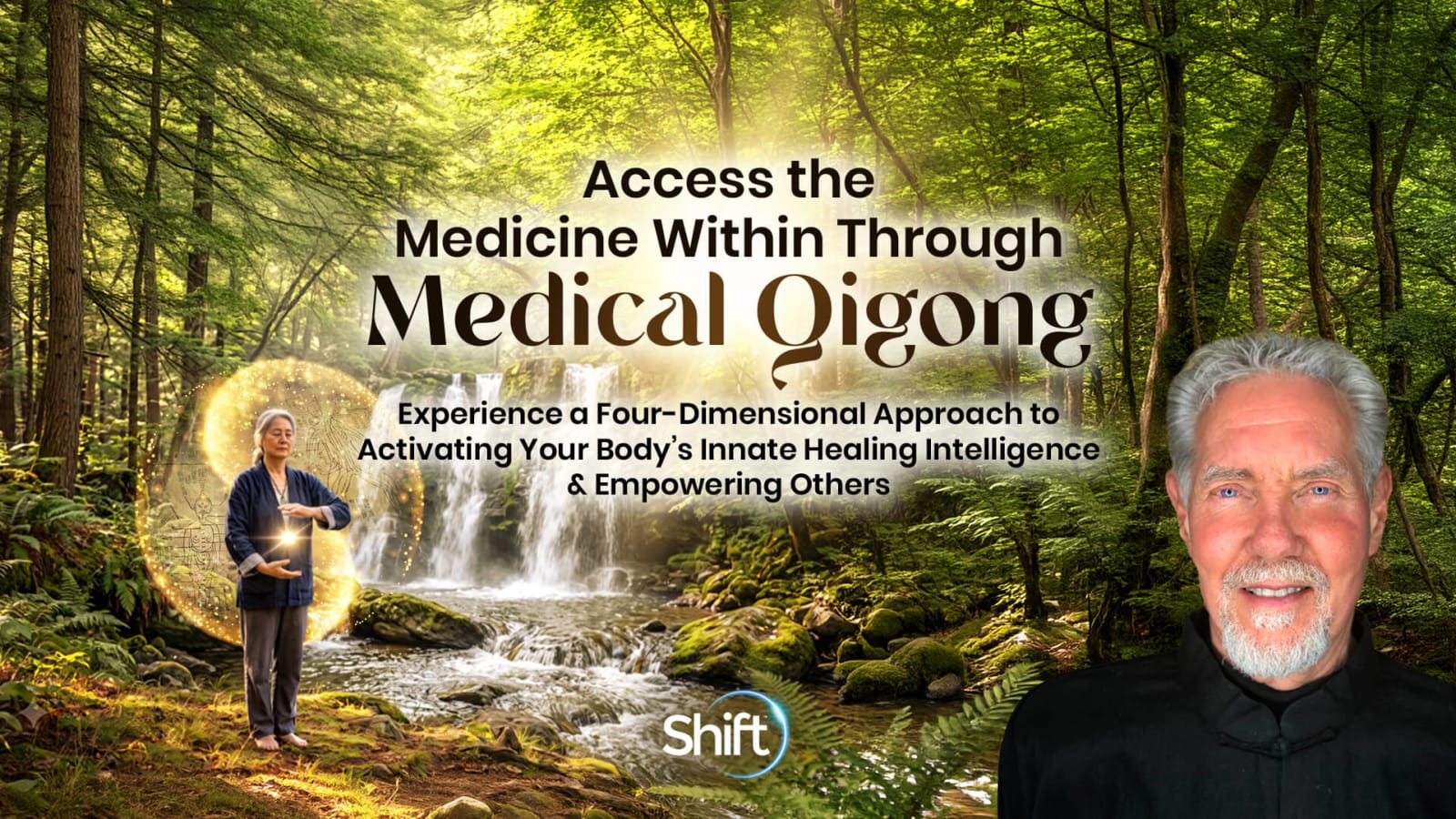 Access the Medicine Within Through Medical Qigong