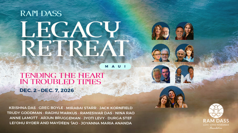 Maui, HI: Ram Dass Legacy “Open Your Heart in Paradise” Maui Retreat 2026